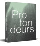 Profondeurs - Une aventure sous les mers de l'Antiquité à nos jours