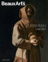 Zurbarán (1598-1664) - Beaux-arts Hors-série Exposition