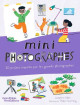 Mini photographes - 20 projets inspires par les grands photographes