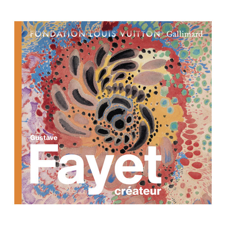 Gustave Fayet créateur