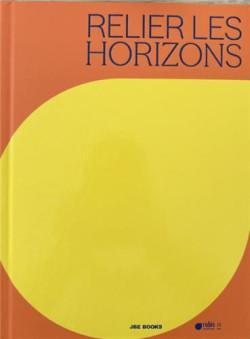 Relier les horizons - 15 ans de soutien à la création contemporaine