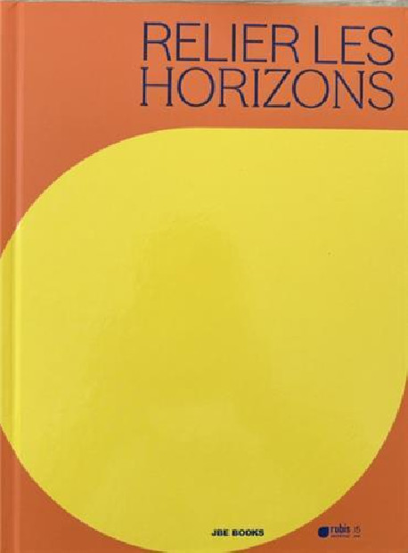 Relier les horizons - 15 ans de soutien à la création contemporaine