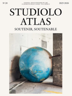 Revue Studiolo - Atlas. Soutenir, soutenable