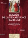 Le goût de la renaissance italienne, les manuscrits enluminés de Jean Jouffroy, cardinal d'Albi