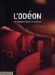 L'Odéon, un théâtre dans l'histoire