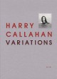 Harry Callahan, variations