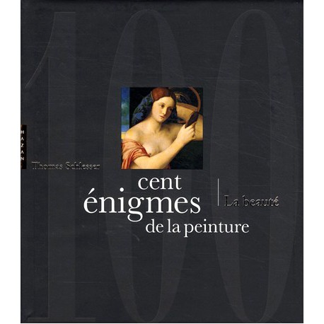 Cent énigmes de la peinture, Tome 2, la beauté