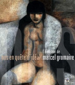 L'érotisme de Marcel Gromaire