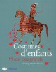 Catalogue d'exposition Costumes d'enfants