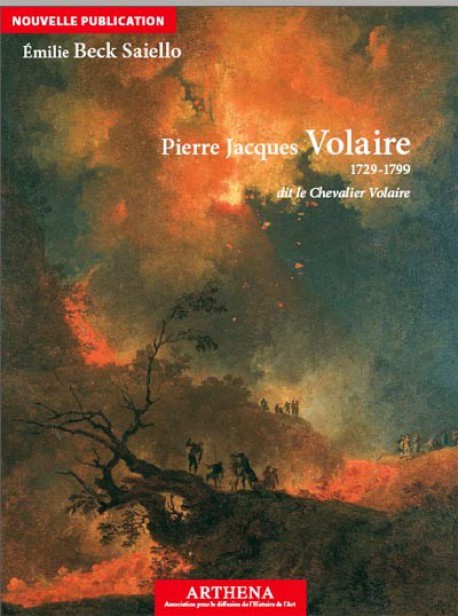 Pierre Jacques Volaire 1729 -1799, dit le Chevalier Volaire