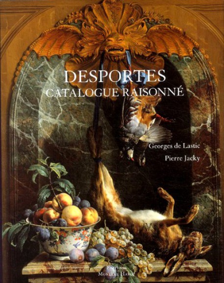 Catalogue raisonné - François Desportes (1661-1743)