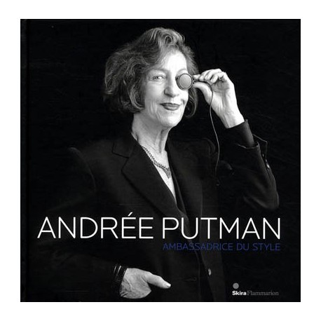 Andrée Putman, ambassadrice du style