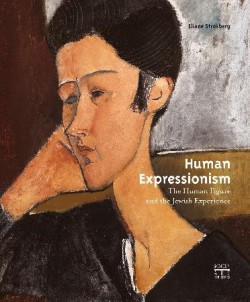 Human Expressionism. The Human Figure and the Jewish Experience