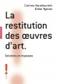 La restitution des oeuvres d'art