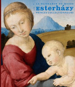 Album d'exposition Les Esterházy, princes collectionneur
