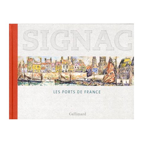 Signac, les ports de France