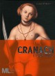 Cranach et son temps (édition reliée)