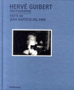 Catalogue d'exposition Hervé Guibert photographe