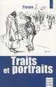 Jean-Louis Forain, traits et portraits