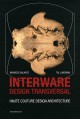 Catalogue d'exposition Interware, design transversal