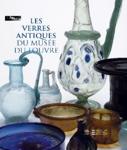 Les verres antiques du musée du Louvre - Tome II