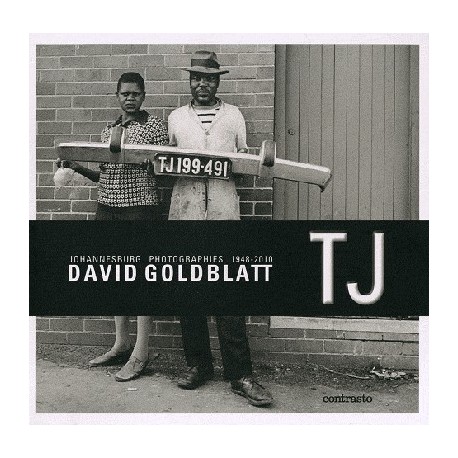 David Goldblatt, "TJ" Johannesburg photographies 1948-2010