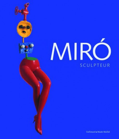 Catalogue d'exposition Miro sculpteur