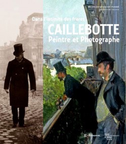 Catalogue d'exposition Dans l'intimité des frères Caillebotte
