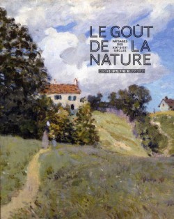 Catalogue d'exposition Le goût de la nature, paysages des XIXe et XXe siècles