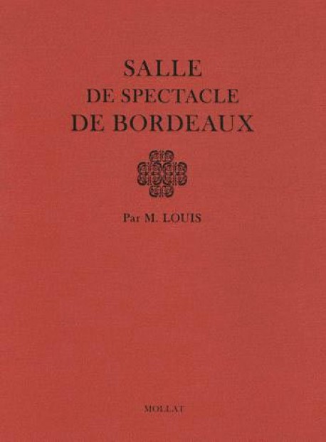 Salle de spectacle de Bordeaux par Victor Louis