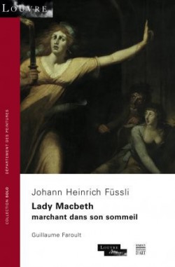 Johann Heinrich Füssli, Lady Macbeth marchant dans son sommeil