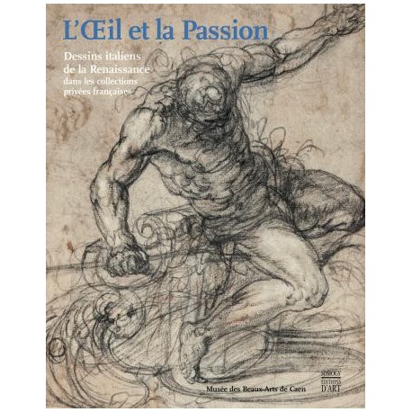 Catalogue d'exposition L'oeil et la passion au musée des Beaux-Arts de Caen