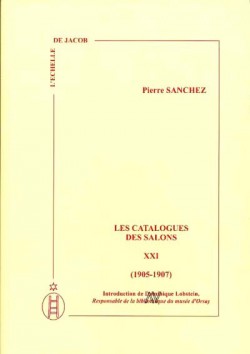 Les catalogues des Salons (1905 – 1907) Tome XXI 