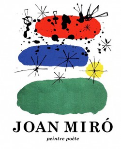 Catalogue d'exposition Joan Miro. Peintre poète