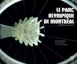 Le Parc olympique de Montréal, le béton sublimé