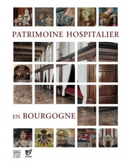 Le patrimoine hospitalier en Bourgogne