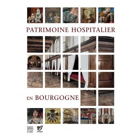 Le patrimoine hospitalier en Bourgogne