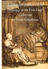 Rembrandt and his circle. Drawings in the Frits Lugt collection