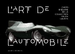 Catalogue d'exposition L'art de l'automobile, collection Ralph Lauren