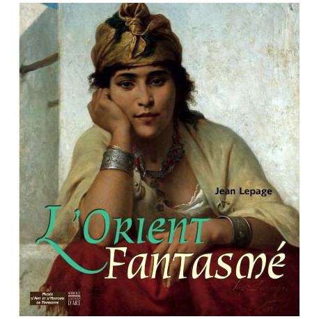 L'Orient fantasmé