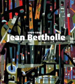 Catalogue d'exposition Jean Bertholle (1909-1996), la matière et l'esprit