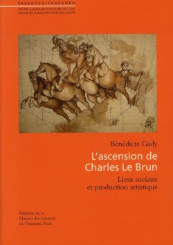 L'ascension de Charles Le Brun, liens sociaux et production artistique