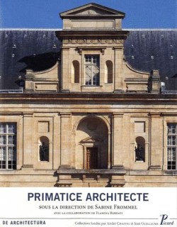 Francesco Primatice architecte (1503-1570)