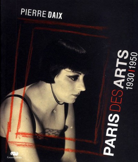 Paris des arts 1930-1950