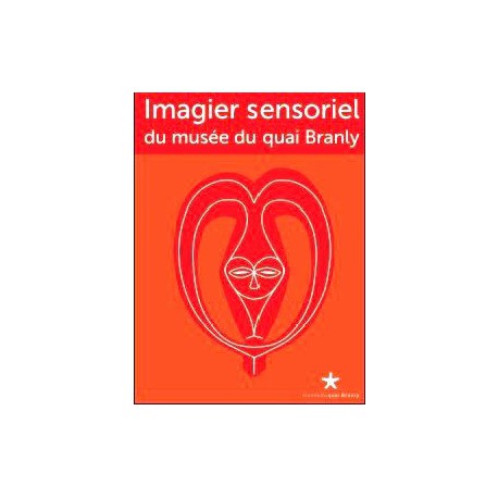 Imagier sensoriel du musée du quai Branly