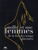 Catalogue d'exposition Mille et une femmes de la fin des temps glaciaires