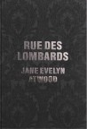 Jane Evelyn Atwood, rue des Lombards