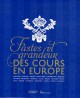 Catalogue d'exposition Fastes et grandeur des cours en Europe