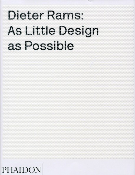 The work of Dieter Rams, as little design as possible