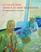 Catalogue d'exposition Van Gogh, Bonnard, Vallotton… La collection Arthur et Hedy Hahnloser